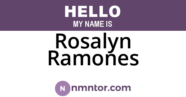 Rosalyn Ramones