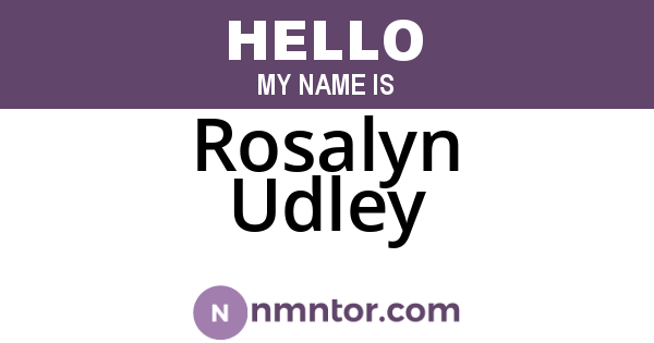 Rosalyn Udley