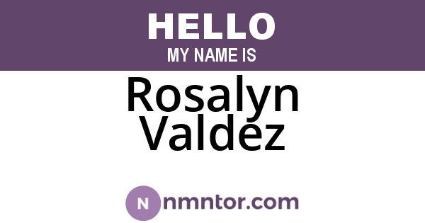 Rosalyn Valdez