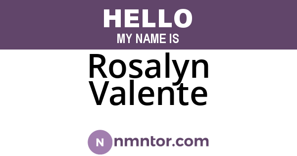 Rosalyn Valente