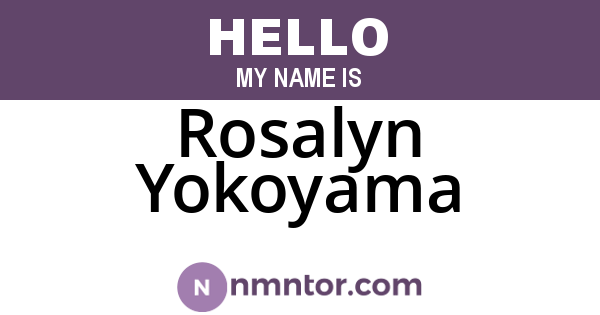 Rosalyn Yokoyama