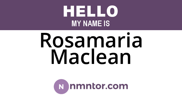 Rosamaria Maclean