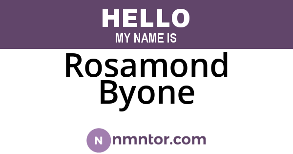 Rosamond Byone