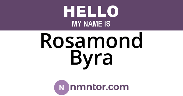 Rosamond Byra