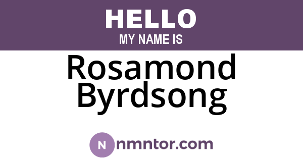 Rosamond Byrdsong