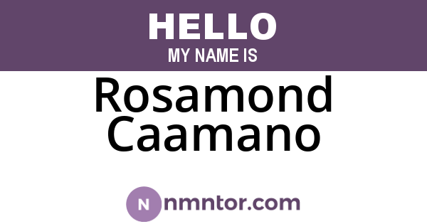 Rosamond Caamano