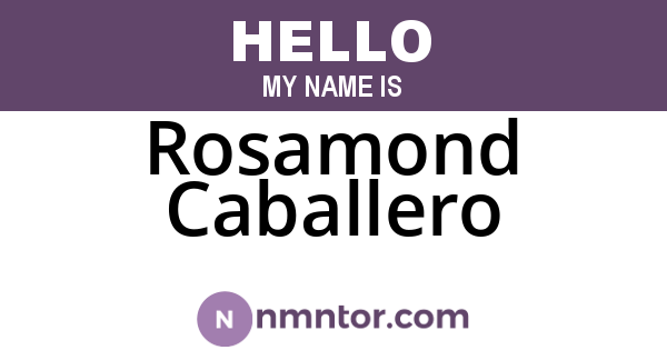 Rosamond Caballero
