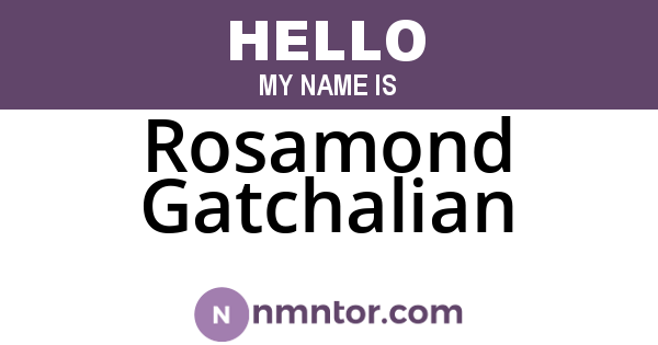 Rosamond Gatchalian