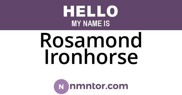 Rosamond Ironhorse
