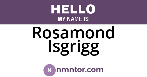 Rosamond Isgrigg