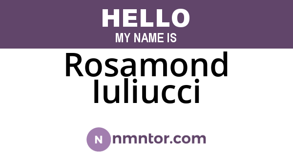 Rosamond Iuliucci