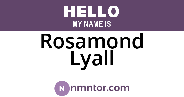 Rosamond Lyall