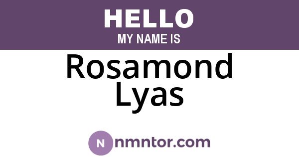 Rosamond Lyas