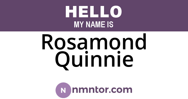 Rosamond Quinnie