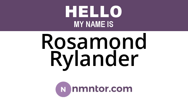 Rosamond Rylander