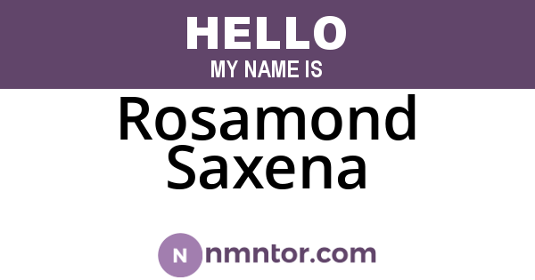 Rosamond Saxena