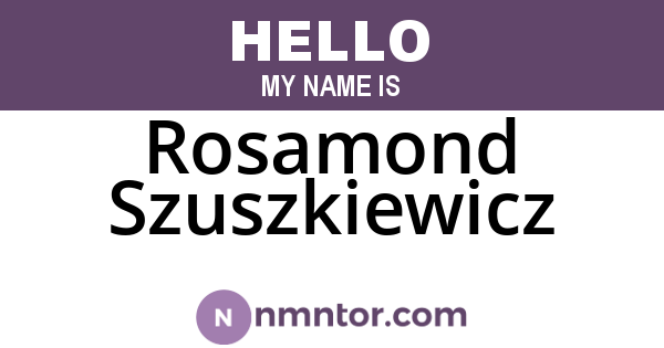 Rosamond Szuszkiewicz