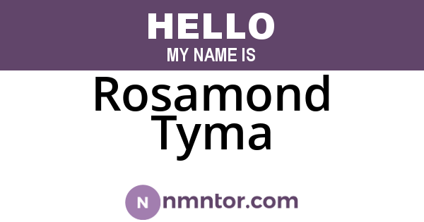 Rosamond Tyma