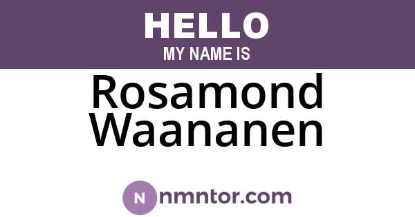 Rosamond Waananen