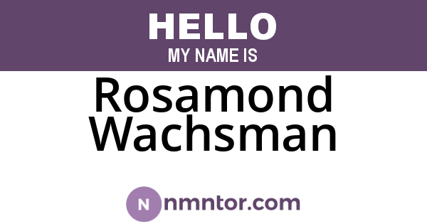 Rosamond Wachsman