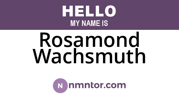 Rosamond Wachsmuth