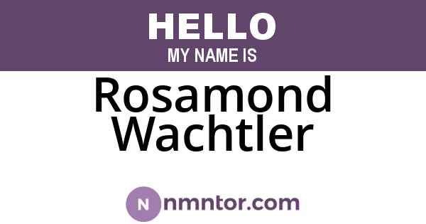 Rosamond Wachtler