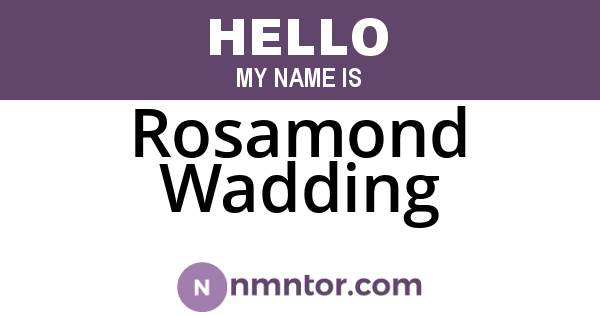 Rosamond Wadding