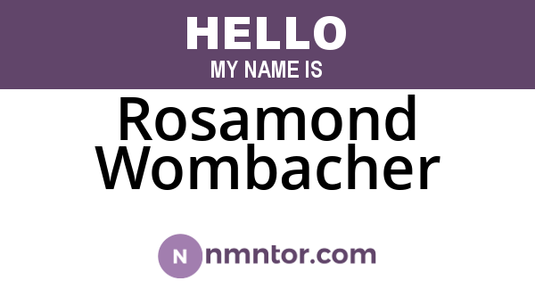 Rosamond Wombacher