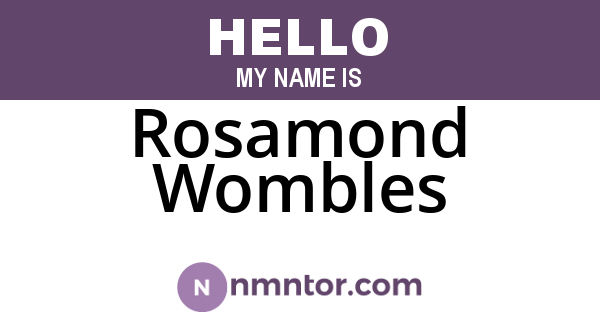Rosamond Wombles