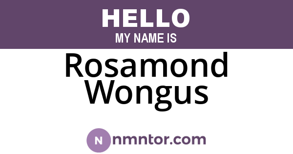 Rosamond Wongus