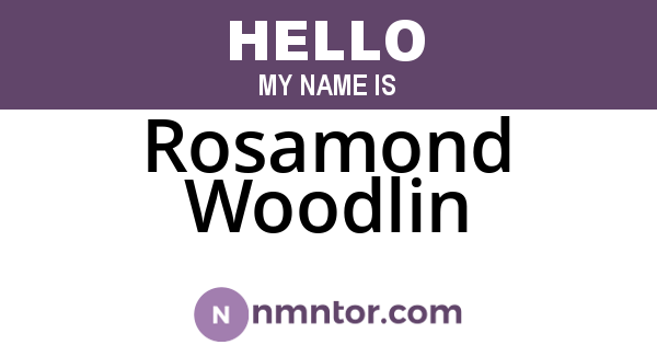 Rosamond Woodlin