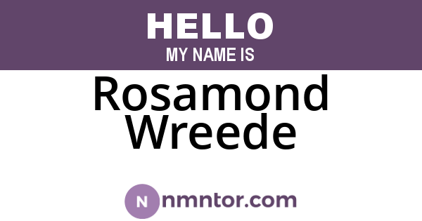 Rosamond Wreede