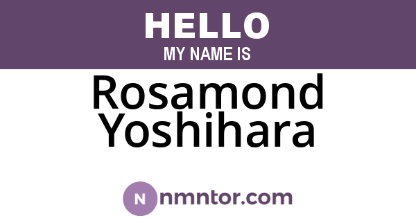 Rosamond Yoshihara