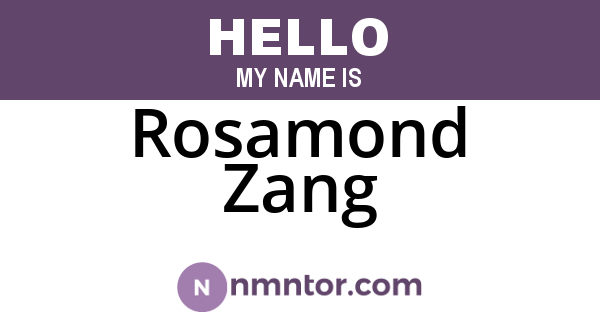 Rosamond Zang