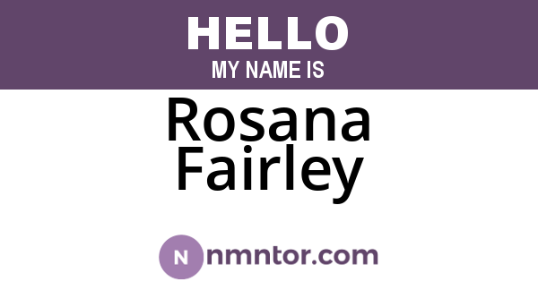 Rosana Fairley