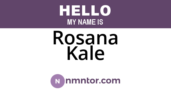 Rosana Kale