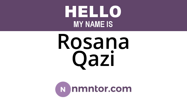 Rosana Qazi