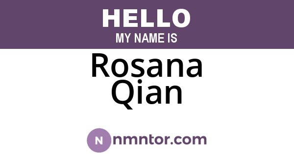 Rosana Qian
