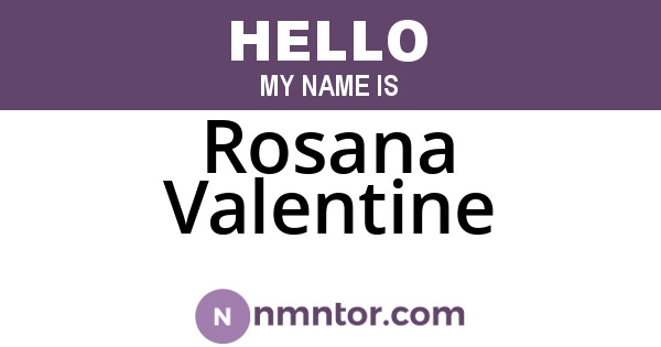 Rosana Valentine