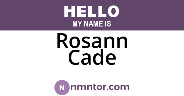 Rosann Cade