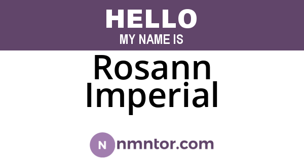Rosann Imperial