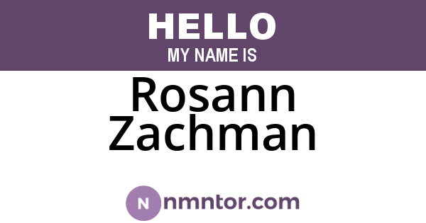 Rosann Zachman