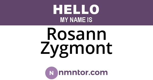Rosann Zygmont