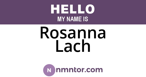 Rosanna Lach
