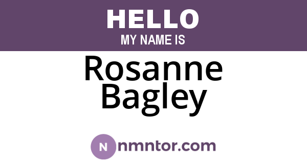 Rosanne Bagley