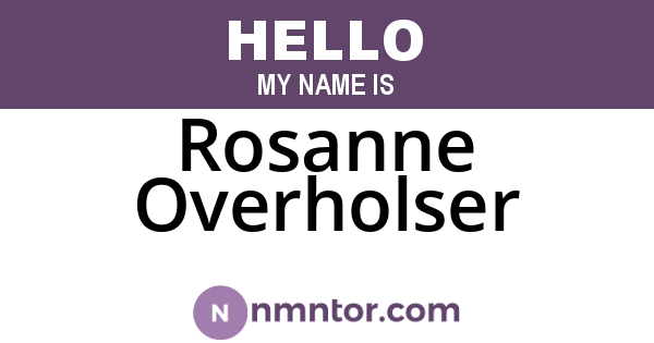 Rosanne Overholser