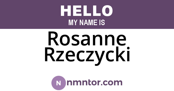Rosanne Rzeczycki