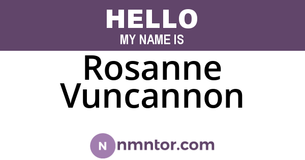 Rosanne Vuncannon