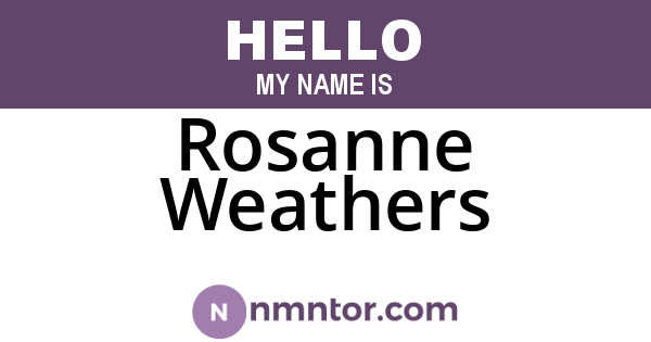 Rosanne Weathers
