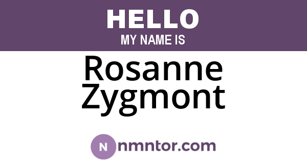 Rosanne Zygmont